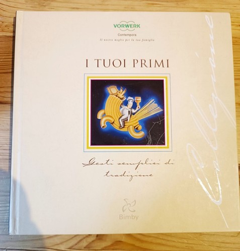 Ricettario bimby tuoi - ricettario, primi