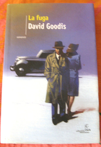 David goodis fuga - goodis., la