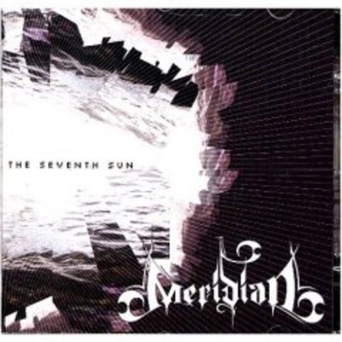 Meridian the seventh sun - -,