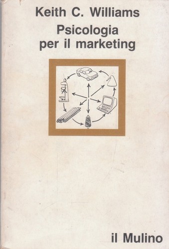 Psicologia per marketing - psicologia,