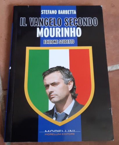 Vangelo secondo mourinho - vangelo,