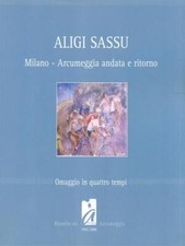 ALIGI SASSU ARTE ILLUSTRATI AA.VV  2006