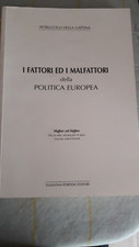 I fattori e i malfattori della