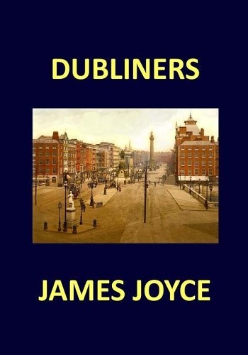 James joyce dubliners - joyce,