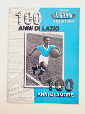 100 ANNI DI LAZIO +POSTER LOVATI - SILVIO PIOLA - GRANDE TORINO - SELMOSSON