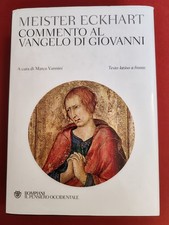 MEISTER ECKHART - COMMENTO AL VANGELO DI GIOVANNI - BOMPIANI