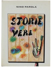 STORIE VERE. - Parola Nino. -