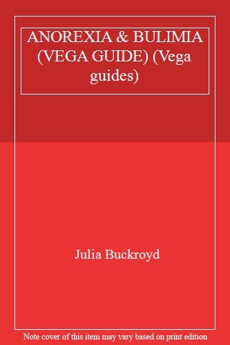Anorexia and bulimia vega - and, (vega
