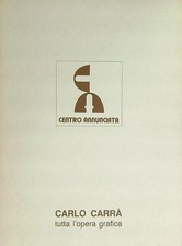 CARLO CARRA'. TUTTA L'OPERA