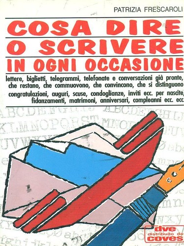 Cosa dire scrivere ogni - cosa, o