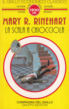 S2 - LA SCALA A CHIOCCIOLA - M.R. Rinehart - ed. Newton Giallo 39 / 1994