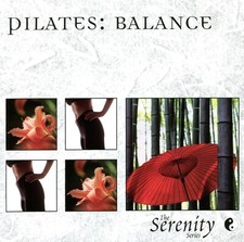 Pilates: Balance, The Serenity