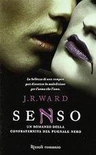 Senso. La confraternita del pugnale nero (Vol. 4) Ward, J. R. and Pian
