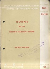 NORME PER GLI IMPIANTI TELEFONICI INTERNI 1956  elettrotecnica italiana libro