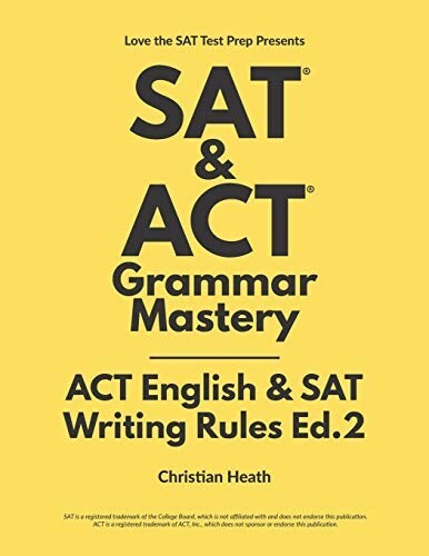 Sat act grammar mastery - grammar, mastery: