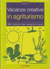 LV- VACANZE CREATIVE IN AGRITURISMO INDIRIZZI-- VIAGGIATORE--- 2004 - B - ZFS627