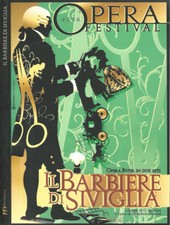 Il Barbiere di Siviglia. Opera buffa in due atti. Gioachino Rossini. 2008. .