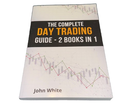 The complete day trading guide - the,