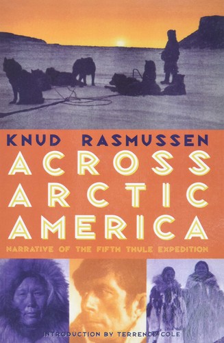Across arctic america - across,