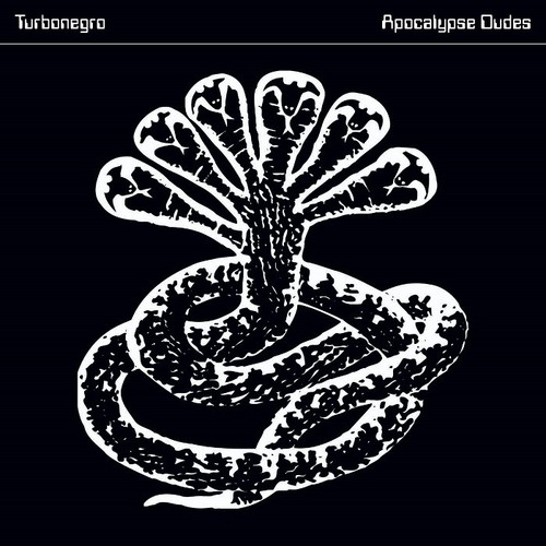 Turbonegro apocalypse dudes - turbonegro,