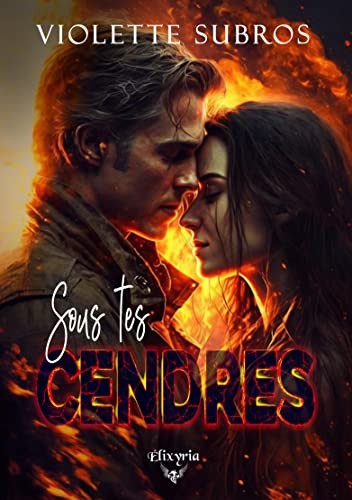 Sous tes cendres subros - tes,