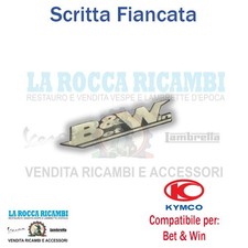 Scritta "BET & WIN" KYMCO BET & WIN 125/150