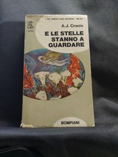 A.J. Cronin - E le stelle stanno a guardare - Bompiani / I delfini 36-37 - 1970