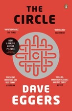 The Circle by Eggers, Dave