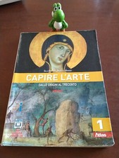 CAPIRE L'ARTE DA ORIGINI AL