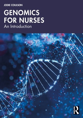 Genomics for nurses - genomics, an