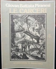 GIOVAN BATTISTA PIRANESI, LE CARCERI, I grandi libri illustrati, BUR, 1975