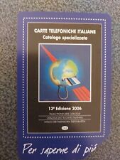 schede telefoniche USATE - Carte Telefoniche Italiane 