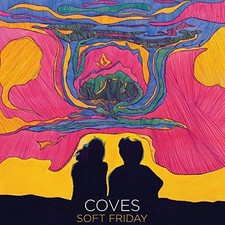 Soft Friday - Coves