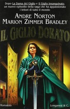 Il Giglio Dorato. Romanzo -