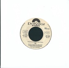 DISCO 45 GIRI           IL BALLETTO DI BRONZO / DEMIS ROUSSOS ‎– YS   MY REASON