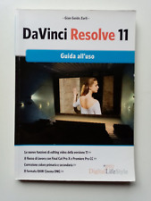 DaVinci Resolve 11 - guida all'uso di Gian Guido Zurli 