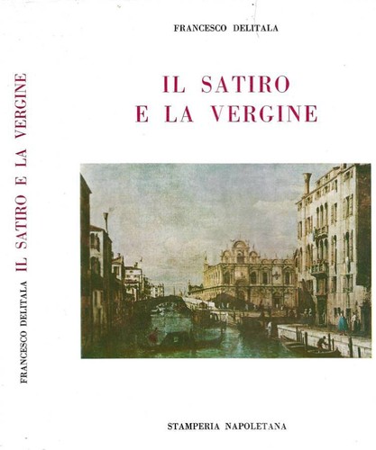 Satiro vergine ed - il, la