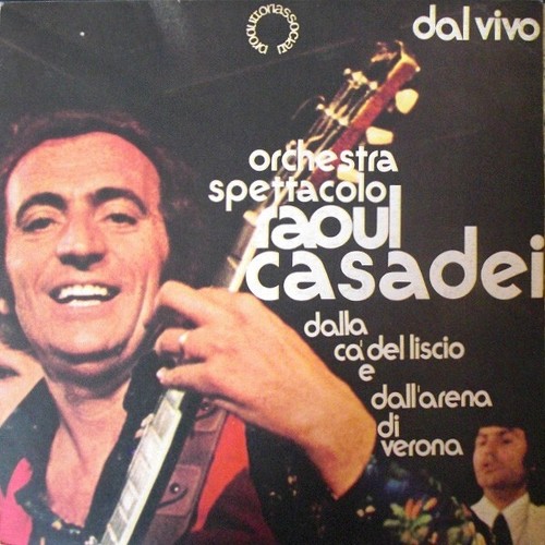 Raoul casadei dal vivo dalla - vivo,