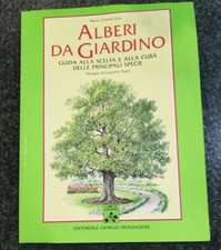 ALBERI DA GIARDINO Maria Cristina Zaza MONDADORI GARDENIA 1994