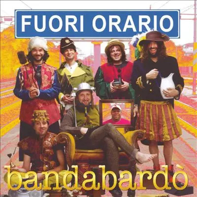 Fuori orario bandabardò - fuori,