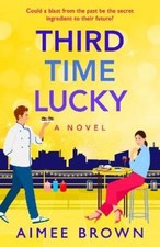 Aimee Brown Third Time Lucky