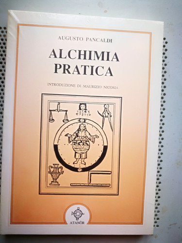 Alchimia pratica - alchimia,