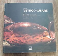 Vetro da usare. 18 designer