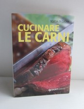 Libro Cucinare le Carni-Ricette illustrate-Scuola di Cucina-1a Ediz. Giunti 2006