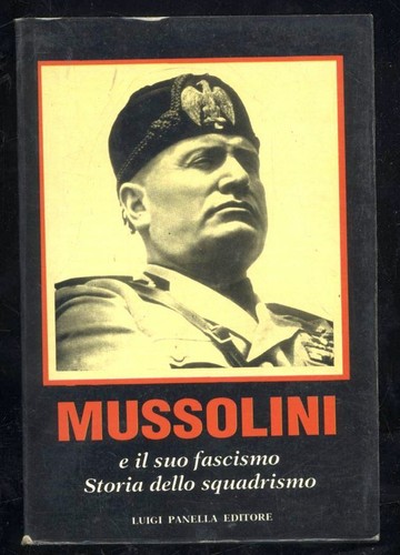 Mussolini suo fascismo - il,