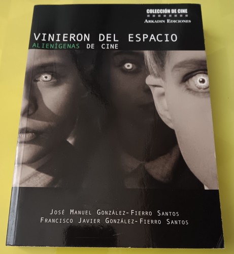 Vinieron del espacio - vinieron,