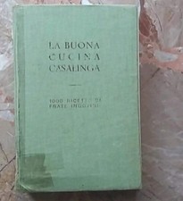 LA BUONA CUCINA CASALINGA 1000 RICETTE DI FRATE INDOVINO 1965