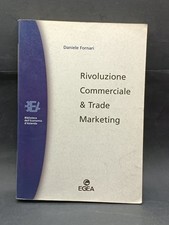 Libro daniele fornari rivoluzione commerciale e trade marketing egea