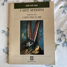 L'ARTE MODERNA CARLO GIULIO ARGAN ED SANSONI L'ARTE FINO AL 2000 Nuovo