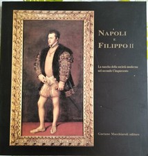 Napoli e Filippo II, la